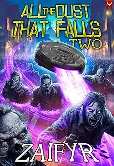 Cover for All the Dust that Falls 2: An Isekai LitRPG Adventure