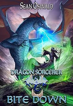 Cover for Dragon Sorcerer- Bite Down: A Litrpg Adventure