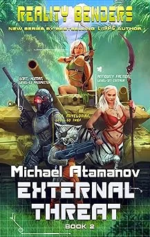 Cover for External Threat (Reality Benders Book #2) LitRPG Series