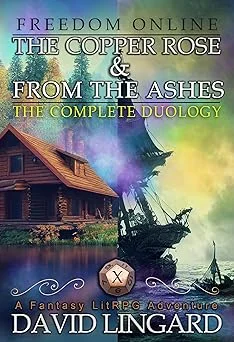 Cover for Freedom Online: The Complete Duology: A Complete LitRPG Fantasy