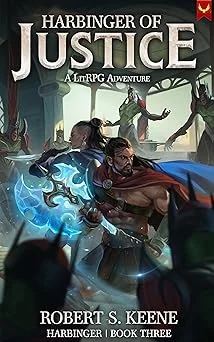 Cover for Harbinger of Justice: A LitRPG Adventure