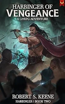 Cover for Harbinger of Vengeance: A LitRPG Adventure