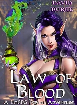 Cover for Law of Blood: A Litrpg Portal Adventure (Four Laws Book 4)