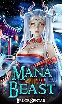 Cover for Mana Beast (A Mage's Cultivation Book 2)
