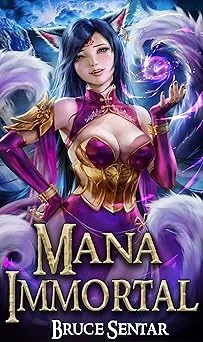 Cover for Mana Immortal (A Mage's Cultivation Book 3)