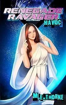 Cover for Renegade Ravager: Havoc: A Men's LitRPG Sci-Fi Adventure