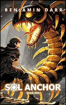 Cover for Sol Anchor: A LitRPG Adventure