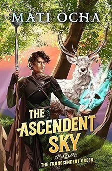 Cover for The Ascendent Sky: A LitRPG Adventure (The Transcendent Green Book 2)