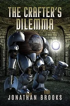 Cover for The Crafter's Dilemma: A Dungeon Core Novel (Dungeon Crafting Book 3)