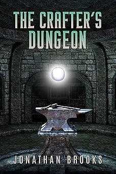 Cover for The Crafter's Dungeon: A Dungeon Core Novel (Dungeon Crafting Book 1)