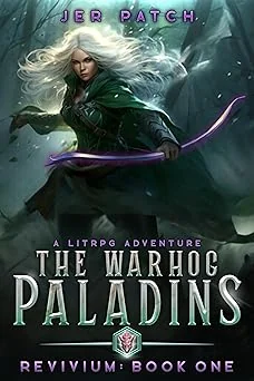 Cover for The Warhog Paladins: A LitRPG Adventure (Revivium Book 1)