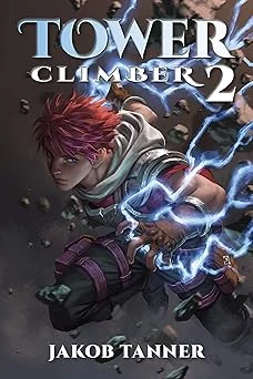 Cover for Tower Climber 2 (A LitRPG Adventure)