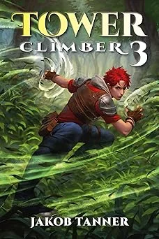 Cover for Tower Climber 3 (A LitRPG Adventure)