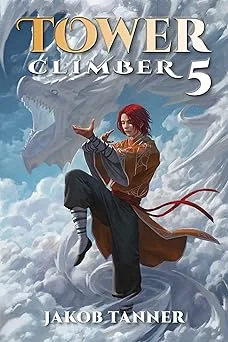 Cover for Tower Climber 5 (A LitRPG Adventure)