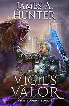 Cover for Vigil's Valor: A LitRPG Adventure (Vigil Bound Book 2)