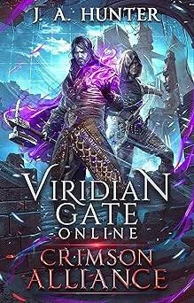 Cover for Viridian Gate Online: Crimson Alliance: A LitRPG Fantasy Adventure (The Viridian Gate Archives Book 2)